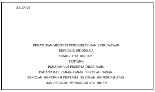 Permendikbud Nomor 1 Tahun 2021 tentang PPDB TK SD SMP SMA SMK