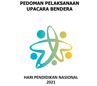 Download Pedoman Upacara Bendera Peringatan Hardiknas Tahun 2021