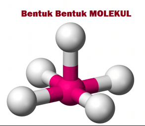 Bentuk Molekul Berdasarkan Teori Domain Elektron dan Teori Hibridisasi