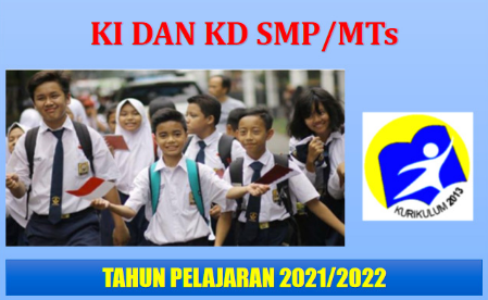 KI dan KD Matematika SMP MTs K13 Tahun Pelajaran 2021/2022