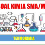 Latihan Soal Kimia Termokimia Kelas 11 SMA dan Kunci Jawabannya