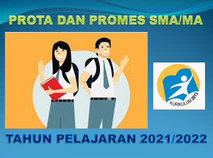 Prota Dan Promes Kelas 10 SMA K13 Tahun Pelajaran 2021/2022