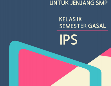 Modul PJJ IPS Kelas 9 SMP Semester Gasal Tahun Pelajaran 2021/2022