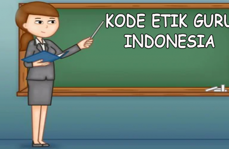 Kode Etik Guru Indonesia : Pengertian, Tujuan, dan Pelaksanaannya