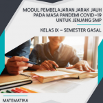 Modul PJJ Matematika Kelas 9 SMP Semester Gasal Tahun Pelajaran 2021/2022