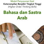 Modul Penyusunan Soal HOTS Bahasa dan Sastra Arab SMA 