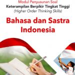 Modul Penyusunan Soal HOTS Bahasa dan Sastra Indonesia SMA 