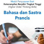 Modul Penyusunan Soal HOTS Bahasa dan Sastra Prancis SMA 