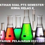 Latihan Soal PTS kimia Semester 1 Kelas 10 SMA/MA Kurikulum 2013