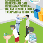 Buku Saku Manajemen Kebersihan dan Kesehatan Sekolah PTM Terbatas