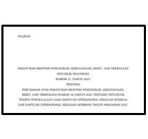 Permendikbudristek Nomor 31 Tahun 2021 tentang Perubahan Juknis BOS Kinerja dan BOS Afirmasi