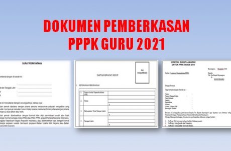 Dokumen Pemberkasan Lolos Tahap 1 Seleksi PPPK Guru Tahun 2021