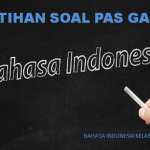 Latihan Soal PAS 1 Bahasa Indonesia Kelas 12 SMA MA Tahun 2021