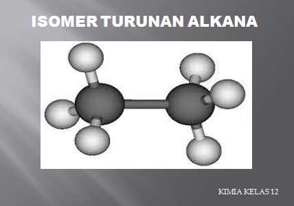 Latihan Soal Isomer Turunan Alkana Kimia Kelas 12 SMA MA