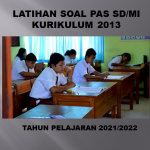 Latihan Soal PAS Kelas 1 SD MI Tema 1 2 3 4 Kurikulum 2013 Tahun 2021  