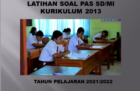 Latihan Soal PAS Kelas 1 SD MI Tema 1 2 3 4 Kurikulum 2013 Tahun 2021  