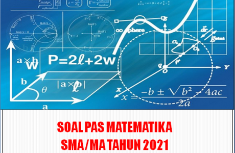 Latihan Soal PAS Matematika Wajib Semester 1 Kelas 11 SMA MA 2021