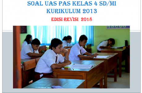 Latihan UAS PAS Kelas 4 Semester 1 Tema 2 Kurikulum 2013 Revisi 2018