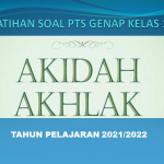 Latihan Soal PTS 2 Akidah Akhlak  Kelas 12 SMA MA dan Kunci Jawabannya