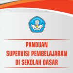 Unduh Panduan Supervisi Pembelajaran di Sekolah Dasar SD