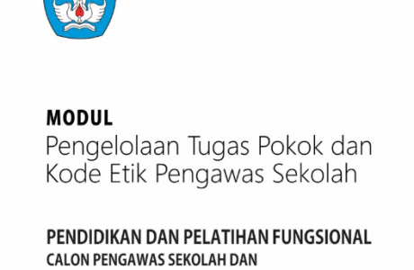 Unduh Modul Pengelolaan Tugas Pokok dan Kode Etik Pengawas Sekolah