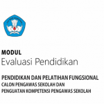 Unduh Modul Evaluasi Pendidikan Diklat Fungsional Calon Pengawas Sekolah