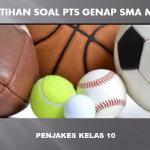 Latihan Soal PTS Genap Penjaskes Kelas 10 SMA MA dan Kunci Jawabannya