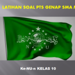 Latihan Soal PTS Genap Ke-NU-an Kelas 10 SMA MA dan Kunci Jawabannya