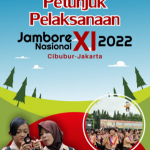 Petunjuk Pelaksanaan Jambore Nasional Ke-XI Tahun 2022