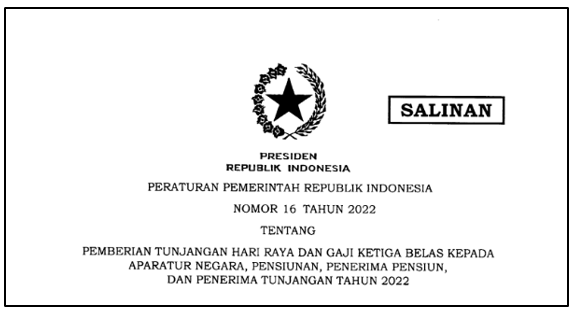 PP Nomor 16 Tahun 2022 tentang Pemberian THR dan Gaji 13 Tahun 2022