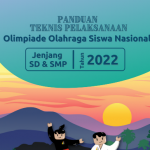 Panduan Teknis Pelaksanaan O2SN SD SMP Secara Daring Tahun 2022