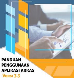 Download Panduan Penggunaan Aplikasi ARKAS Versi 3.3 Tahun 2022