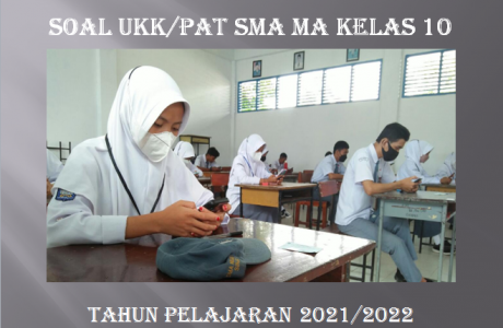 Latihan Soal UKK PAT Penjaskes Kelas 10 SMA MA K13 Tahun 2022