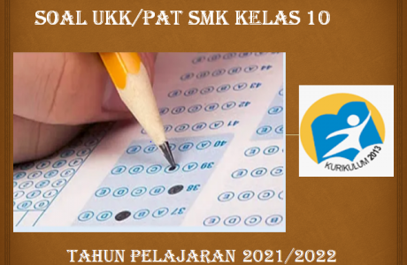 Contoh Soal UKK PAT Kimia Kelas 10 SMK Kurikulum 2013 Tahun 2022