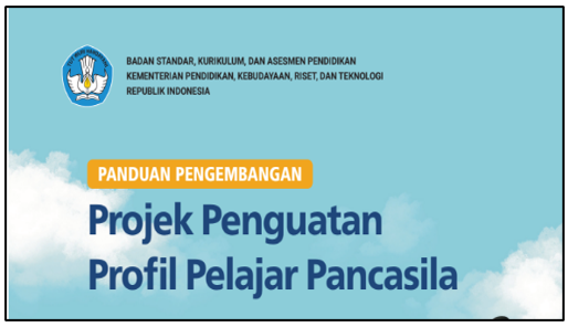 Panduan Projek Penguatan Profil Pelajar Pancasila