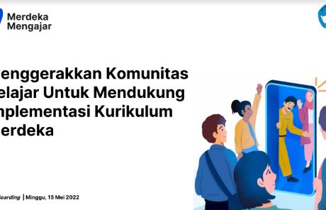 Komunitas Belajar Pendukung Implementasi Kurikulum Merdeka