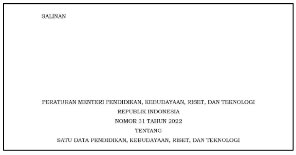 Permendikbudristek Nomor 31 tentang Satu Data Pendidikan, Kebudayaan, Riset, dan Teknologi