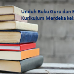 Unduh Buku Guru dan Buku Siswa Kurikulum Merdeka Kelas 1 SD