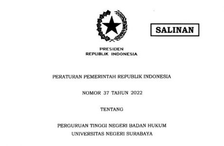 Peraturan Pemerintah Nomor 37 Tahun 2022 tentang PTN Badan Hukum Universitas Negeri Surabaya