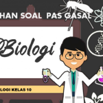 Latihan Soal PAS 1 Biologi Kelas 10 SMA MA Tahun Pelajaran 2022/2023