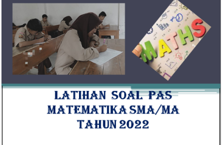 Latihan Soal PAS Matematika Wajib Semester 1 Kelas 10 11 12  SMA MA 2022