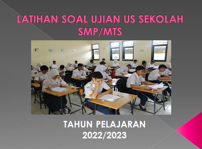 Latihan Soal Ujian Sekolah Bahasa Indonesia SMP MTs 2023