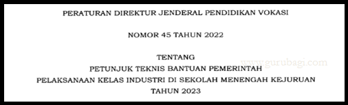 Unduh Juknis Bantuan Pemerintah Pelaksanaan Kelas Industri SMK 2023