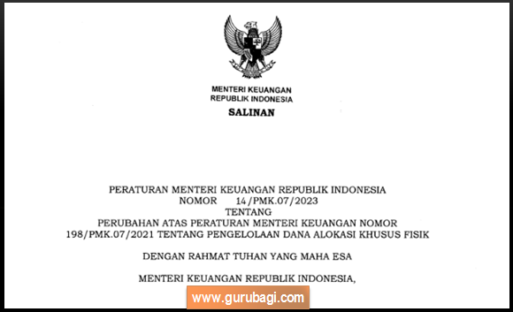 Perubahan PMK Nomor 198/PMK.07/2021 tentang Pengelolaan Dana Alokasi Khusus DAK Fisik.