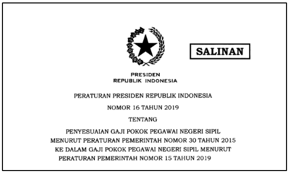 Perpres Nomor 16 Tahun 2019 tentang Penyesuaian Gaji Pokok Pegawai Negeri Sipil PNS