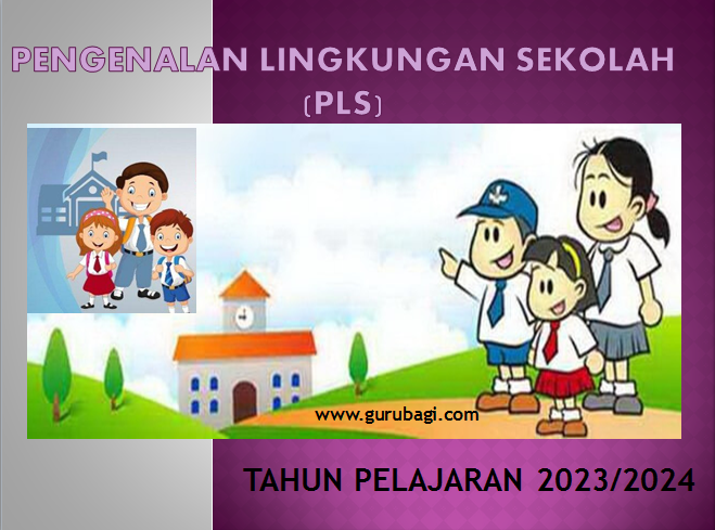 Materi Pengenalan Lingkungan Sekolah TP 2023/2024