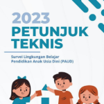 Petunjuk Teknis Survei Lingkungan Belajar PAUD Tahun 2023