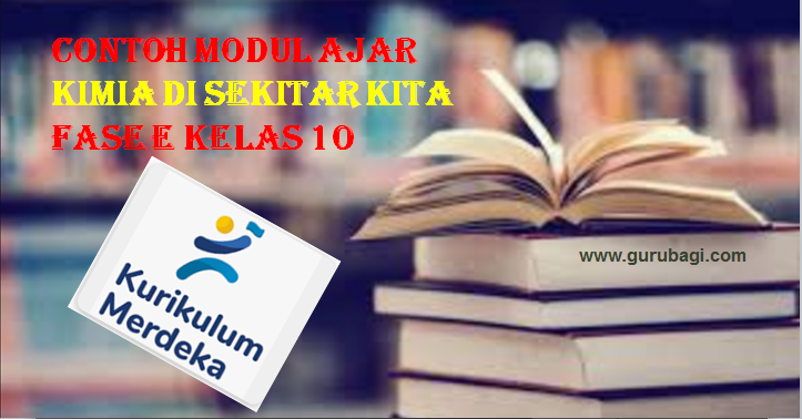 Contoh Modul Ajar Kimia di Sekitar Kita Kurikulum Merdeka SMA Kelas 10