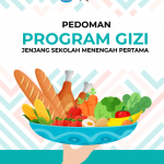 Unduh Buku Pedoman Program Gizi Jenjang SMP