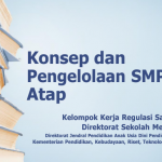 Petunjuk Teknis Konsep dan Pengelolaan SMP Satu Atap 